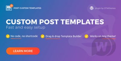 Post Custom Templates Pro v1.8 - конструктор страниц WordPress