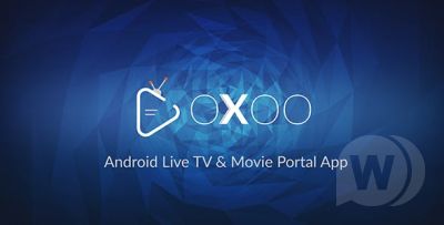 OXOO v1.2.7 NULLED - приложение для Android Live TV и кинопортала