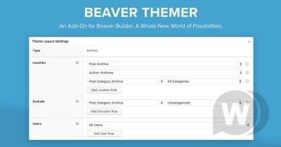 Beaver Themer v1.3.2.2 - аддон для Beaver Builder