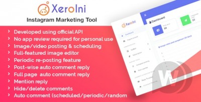 XeroIni v1.0 NULLED - планировщик публикаций в Instagram и маркетинговый инструмент
