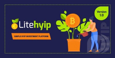 LiteHYIP v1.0 NULLED - простая HYIP инвестиционная платформа