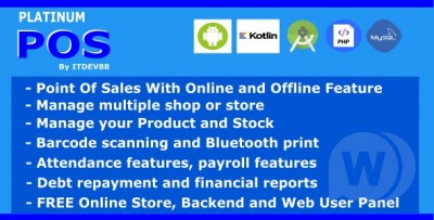Platinum Point Of Sales (POS) v1.0.1 - complete package, Android and Online Store with Offline Feature